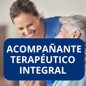 ACOMPAÑANTE TERAPÉUTICO INTEGRAL