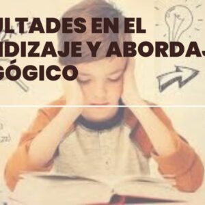 DIFICULTADES EN EL APRENDIZAJE Y ABORDAJE PEDAGÓGICO