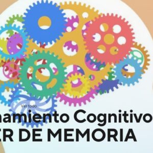 ENTRENAMIENTO COGNITIVO: TALLER DE MEMORIA